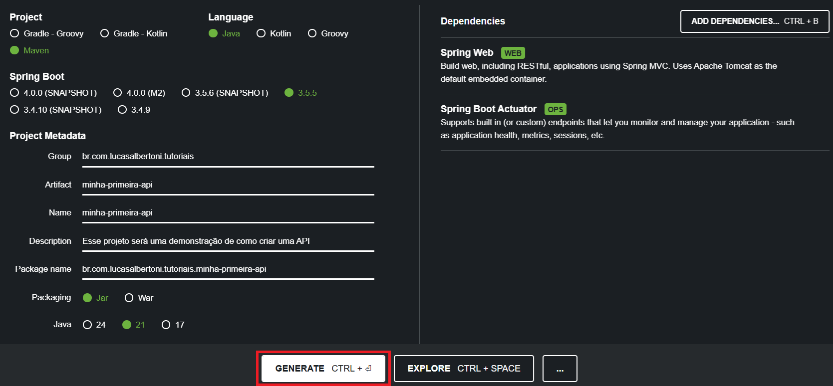 Print screen da tela do site do Spring Initializr com a tela do lado direito mostrando as dependências Spring Web e Spring Actuator selecionadas